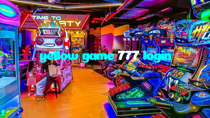 yellow game 777 login