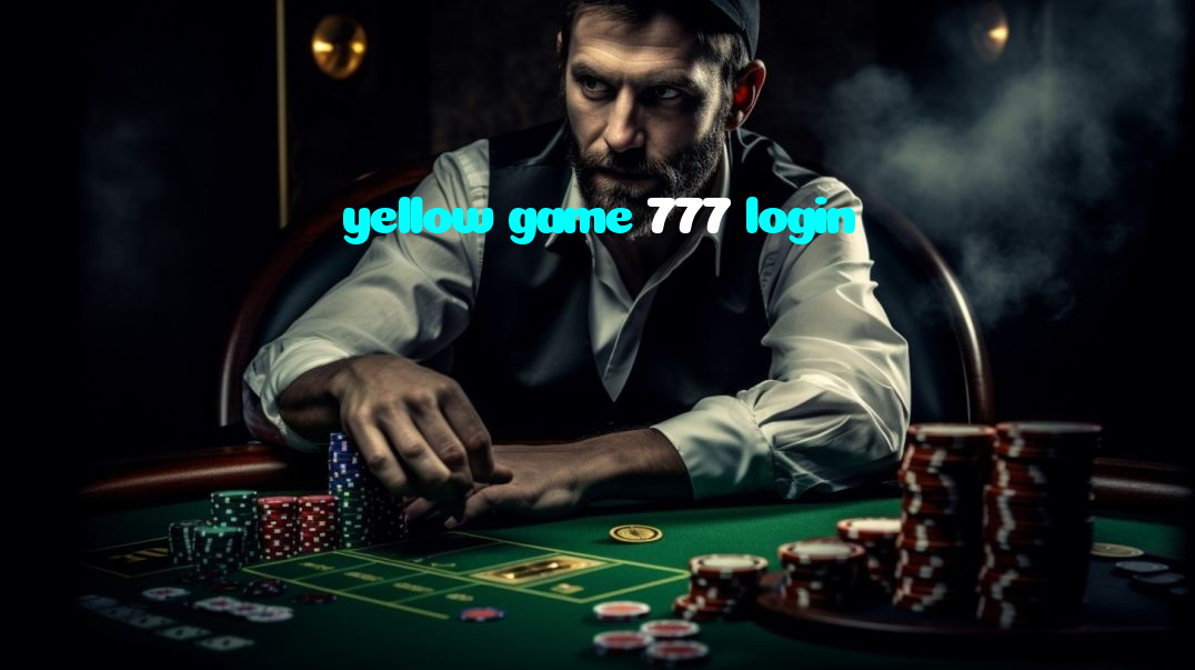 yellow game 777 login